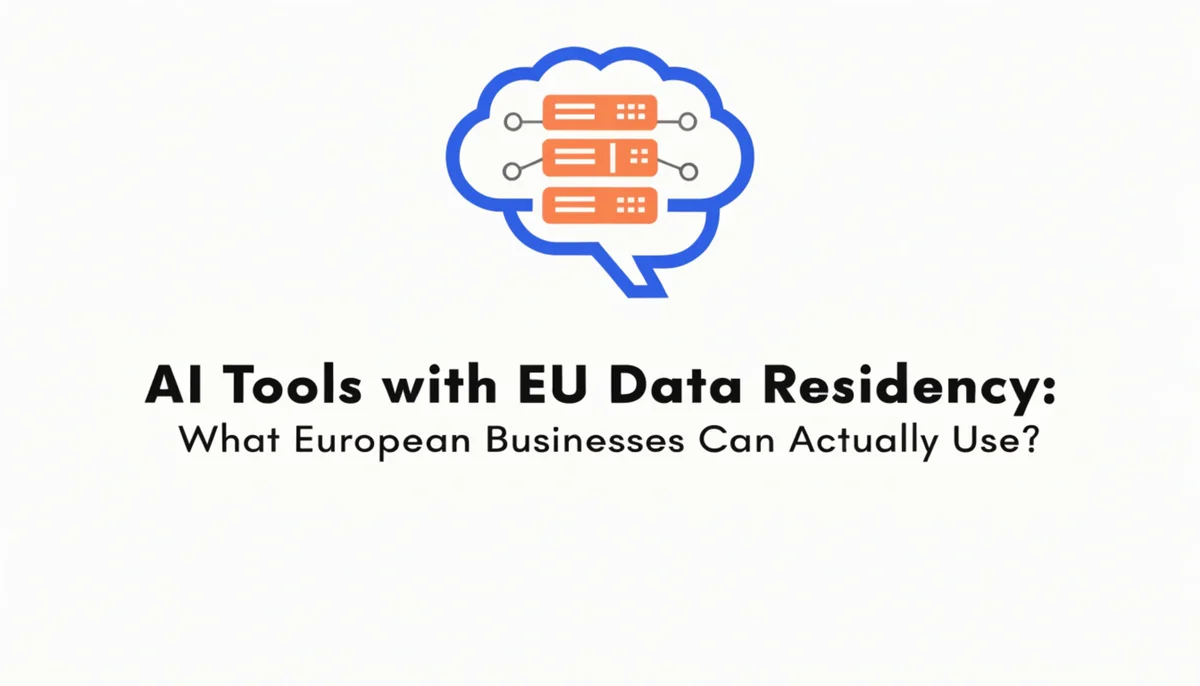 AI tools with eu data residency what europeans can actually use