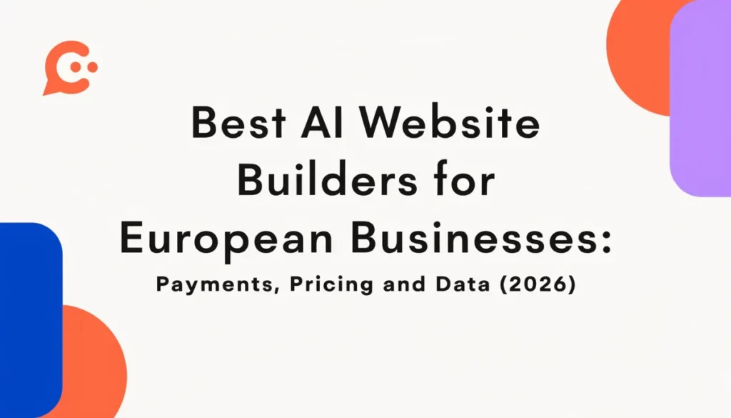 Best AI Website Builders for Europe: Payments & Data (2026)